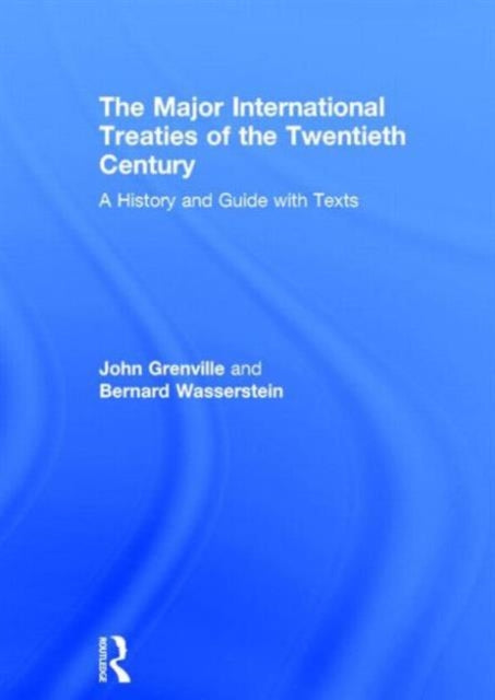 Book cover of: Major International Treaties of the Twentieth Century