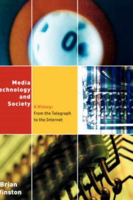 Book cover of: Media,Technology and Society