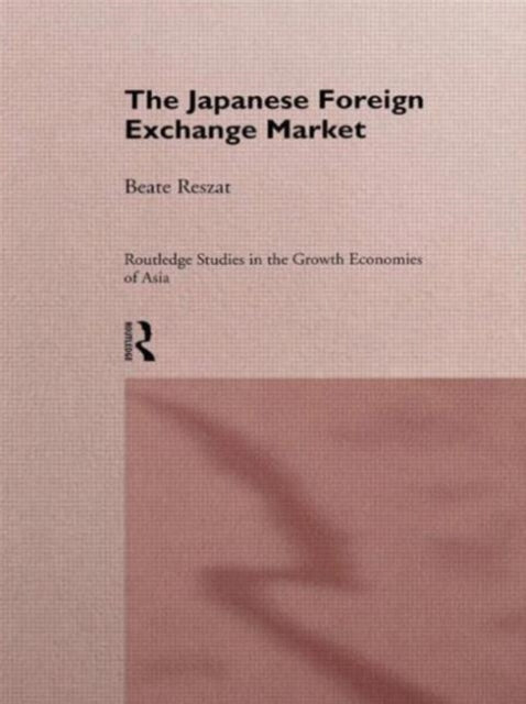 Book cover of: Japanese Foreign Exchange Market