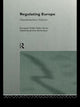 Book cover of: Regulating Europe
