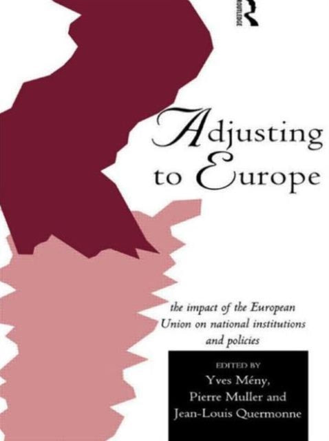 Book cover of: Adjusting to Europe. By: Yves Meny