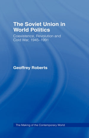 The Soviet Union in World Politics