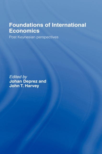 Book cover of: Foundations of International Economics. By: Johan Deprez