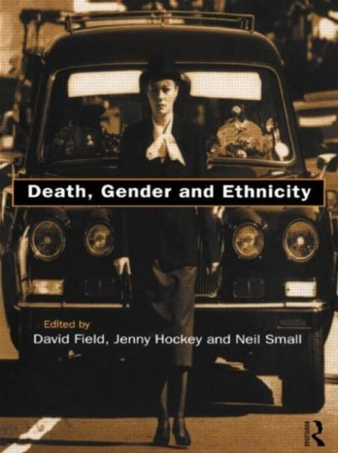 Book cover of: Death, Gender and Ethnicity