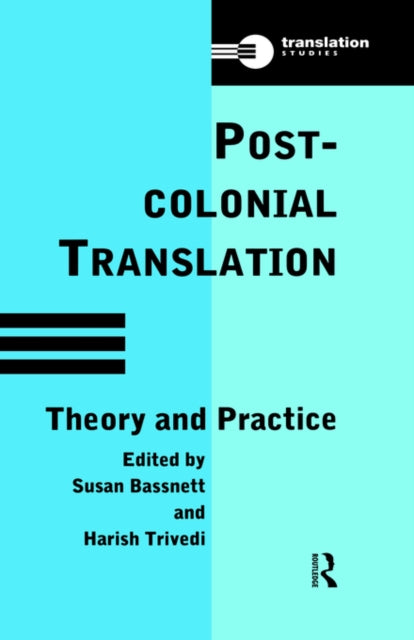 Book cover of: Postcolonial Translation. By: Susan Bassnet