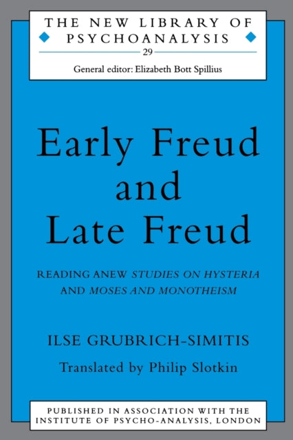 Book cover of: Early Freud and Late Freud. By: Grubrich-Simiti