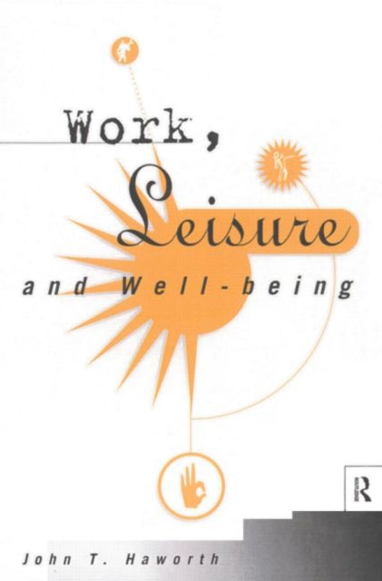 Book cover of: Work, Leisure and Well-Being
