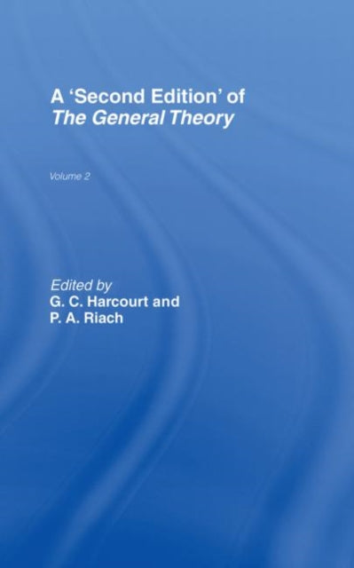 Book cover of: Second Edition of The General Theory. By: G.c. Harcourt