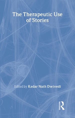 The Therapeutic Use of Stories