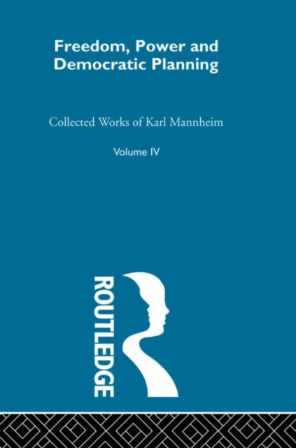 Book cover of: Freedom Power & Democ Plan V 4. By: Karl Mannheim