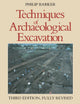 Book cover of: Techniques of Archaeological Excavation. By: Philip Barker