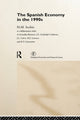 Book cover of: Spanish Economy in the 1990s