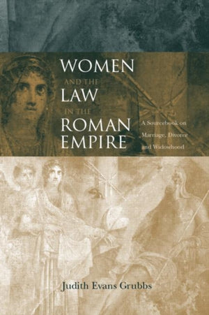 Women and the Law in the Roman Empire