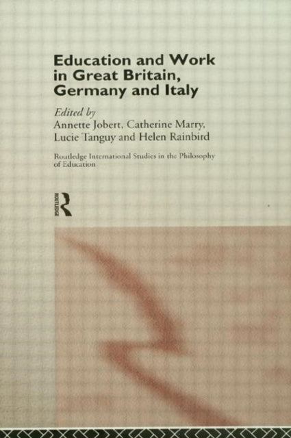 Book cover of: Education and Work in Great Britain, Germany and Italy