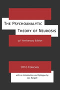 The Psychoanalytic Theory of Neurosis