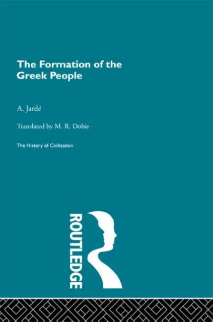 Book cover of: Formation of the Greek People. By: A. Jarde