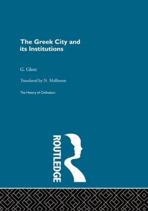 The Greek City and its Institutions