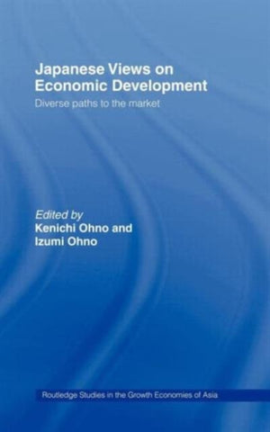 Japanese Views on Economic Development
