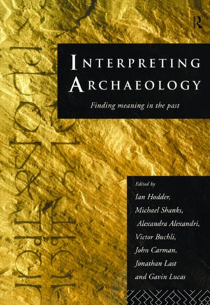 Interpreting Archaeology