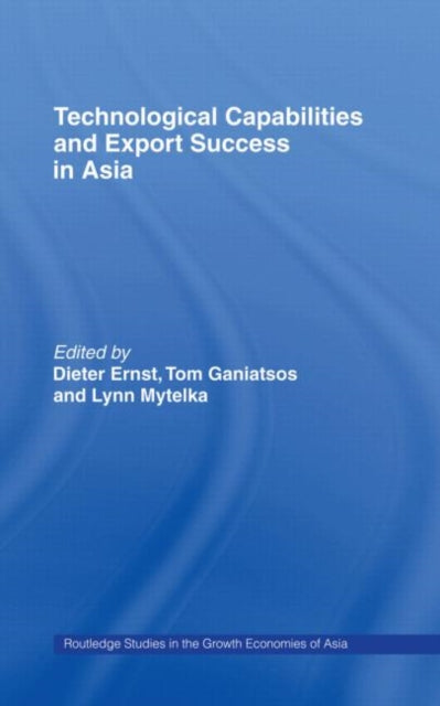 Book cover of: Technological Capabilities and Export Success in Asia