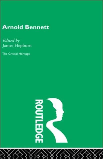 Book cover of: Arnold Bennett. By: James Hepburn