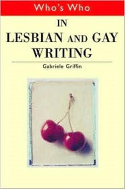 Book cover of: Who's Who in Lesbian and Gay Writing