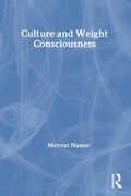 Culture and Weight Consciousness