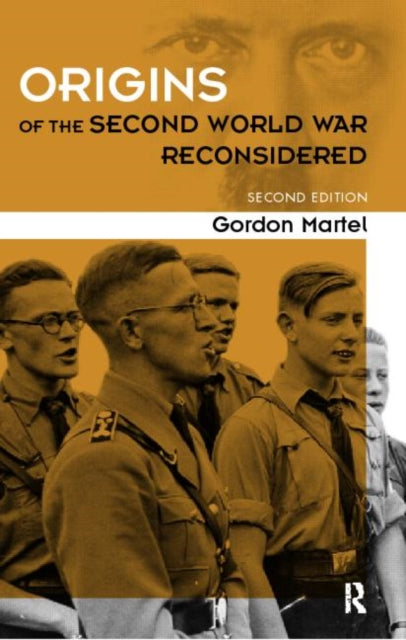 Book cover of: Origins of the Second World War Reconsidered. By: Gordon Martel