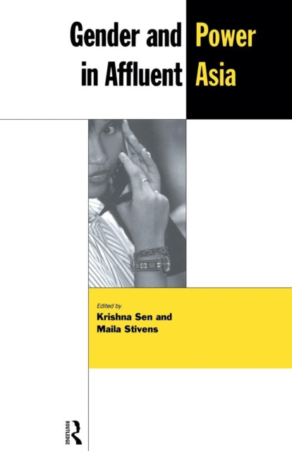Book cover of: Gender and Power in Affluent Asia
