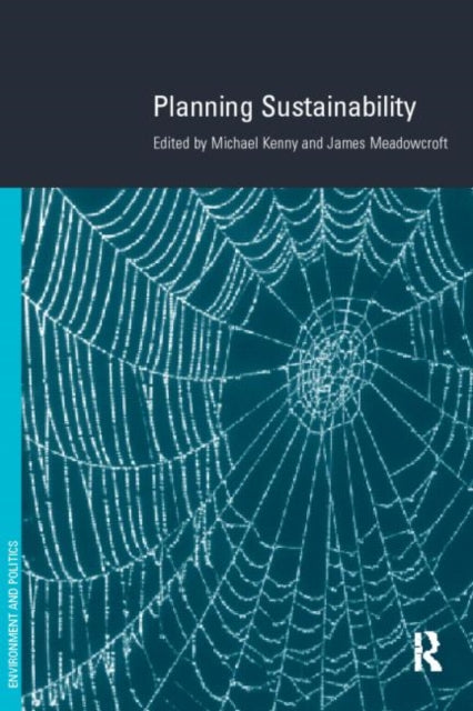 Book cover of: Planning Sustainability. By: Michael Kenny