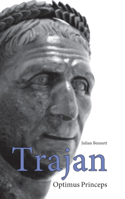 Book cover of: Trajan. By: Julian Bennett