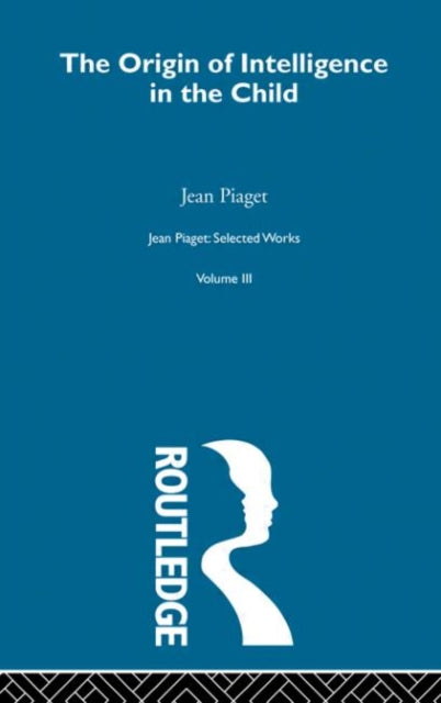 Book cover of: Origin of Intelligence in the Child