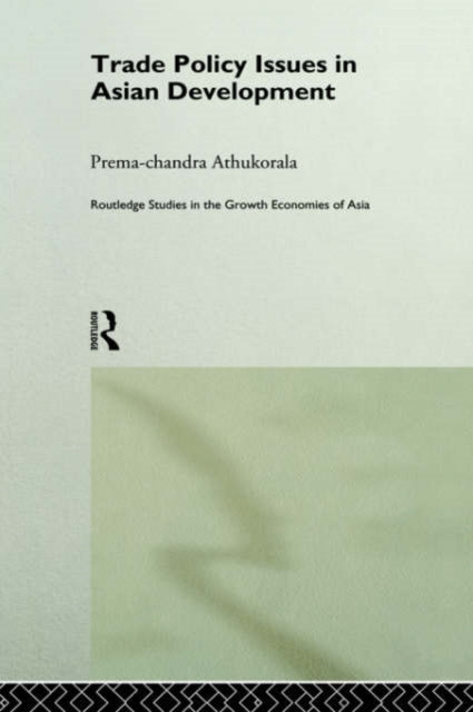 Book cover of: Trade Policy Issues in Asian Development