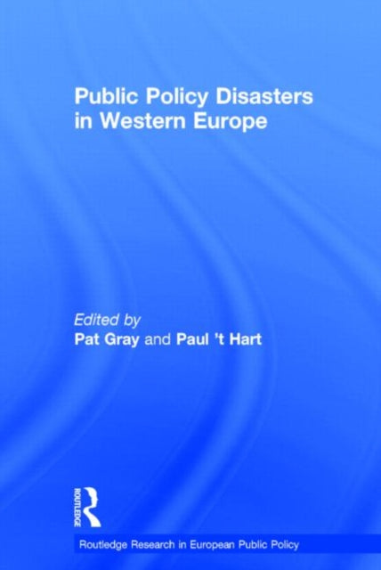 Book cover of: Public Policy Disasters in Europe