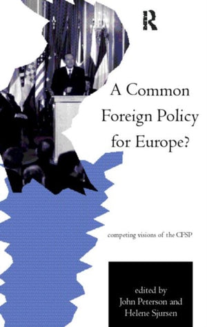 A Common Foreign Policy for Europe?