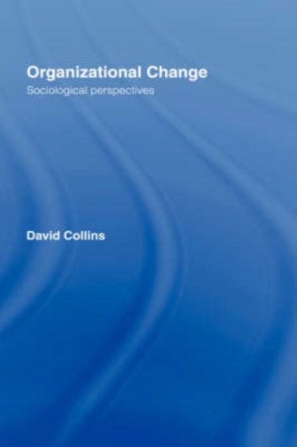 Book cover of: Organisational Change