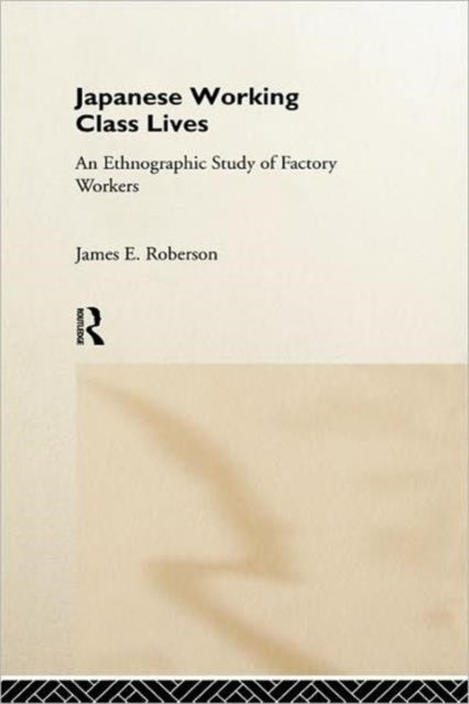 Book cover of: Japanese Working Class Lives