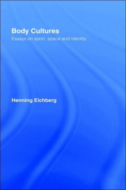Book cover of: Body Cultures. By: John Bale