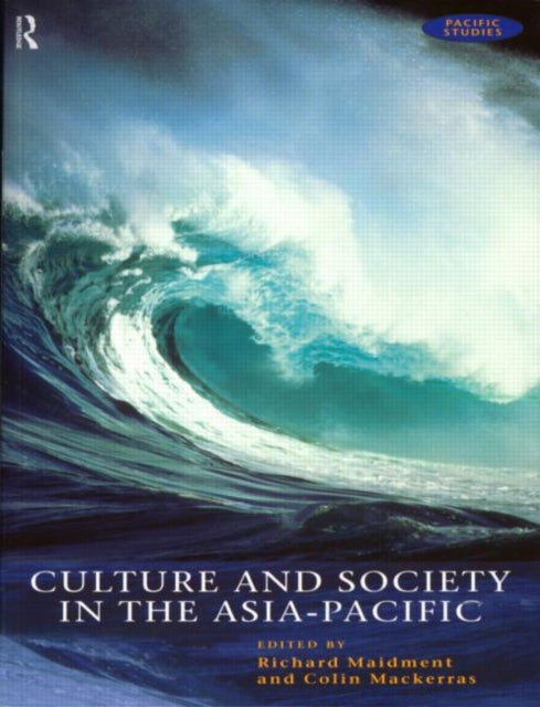 Book cover of: Culture and Society in the Asia-Pacific