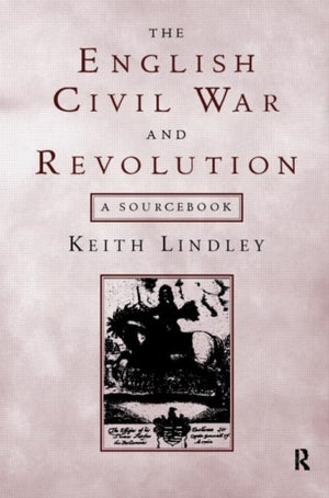 The English Civil War and Revolution