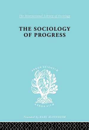 The Sociology of Progress