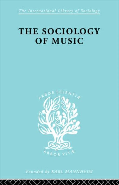 Book cover of: Sociology Of Music Ils 91