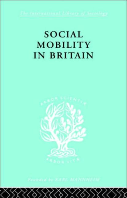Book cover of: Social Mobility in Britain. By: D.v. Glass