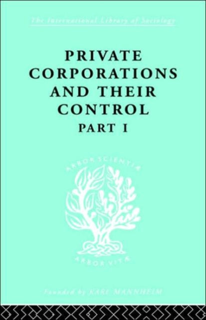 Book cover of: Private Corporations and their Control. By: A.B. Levy