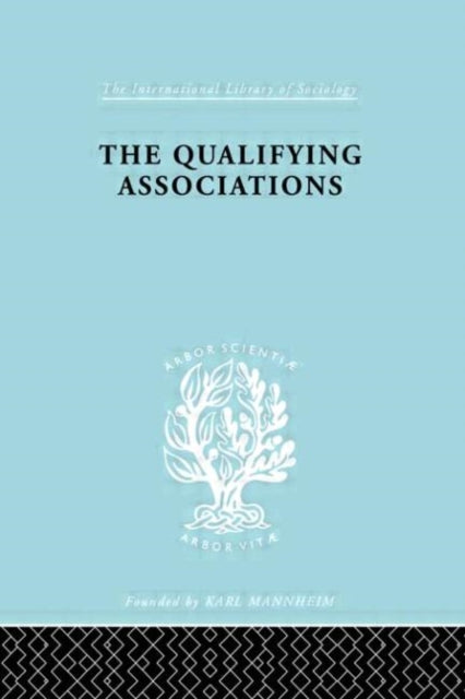Book cover of: Qualifying Associations. By: G. Millerson