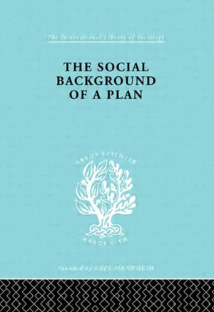 The Social Background of a Plan