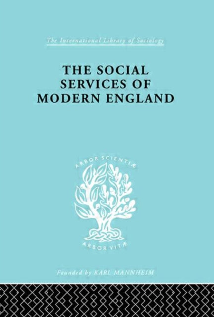 Book cover of: Social Services of Modern England. By: M. Penelop Hall