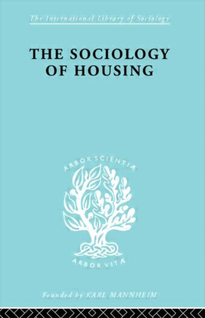 Book cover of: Sociology Of Housing Ils 194. By: R. N. Morris