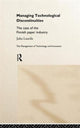 Book cover of: Managing Technological Discontinuities. By: Juha Luarila