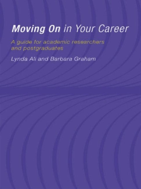 Book cover of: Moving On in Your Career. By: Lynda Ali